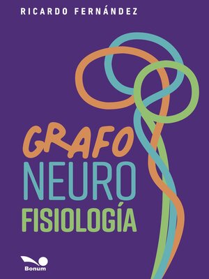 cover image of Grafo-neuro-fisiología